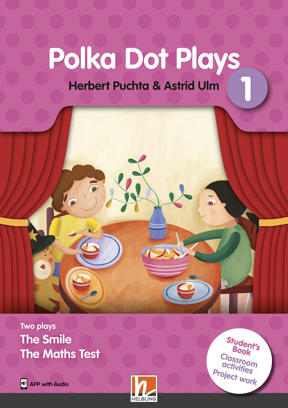 Polka dot plays. Corso con sceneggiature e attività. Student's Book. Per la Scuola elementare. Con Audio (Vol. 1) Professional & Reference Books