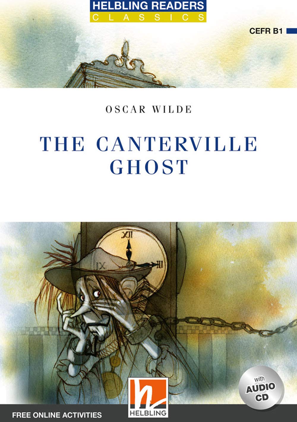 The Canterville ghost. Level B1. Helbling Readers Blue Series. Con CD Audio. Con espansione online book