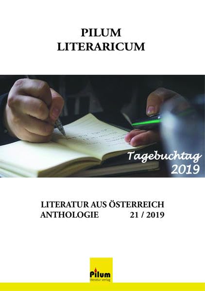 Pilum Literaricum 21 / 2019: Literatur aus Österreich Contemporary literature