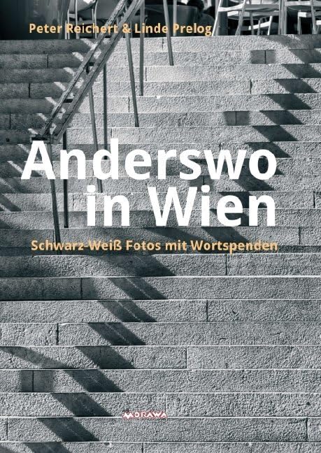 Anderswo in Wien: Schwarz-Weiß-Fotos mit Wortspenden Photography