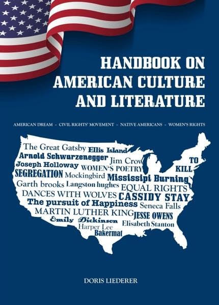 Handbook on American Culture and Literature: American Dream - Civil Rights' Movement - Native Americans - Women's Rights Study Guides