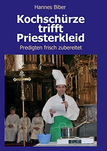 Kochschürze trifft Priesterkleid Religion & Esotericism