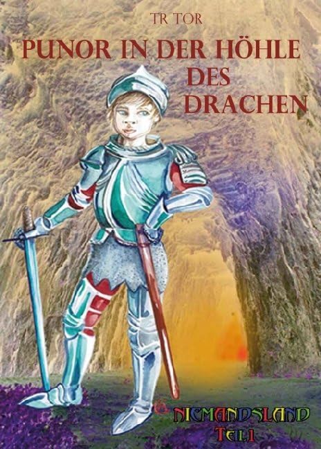 Punor in der Höhle des Drachen: Niemandsland Teil 1 Novels & Short Stories