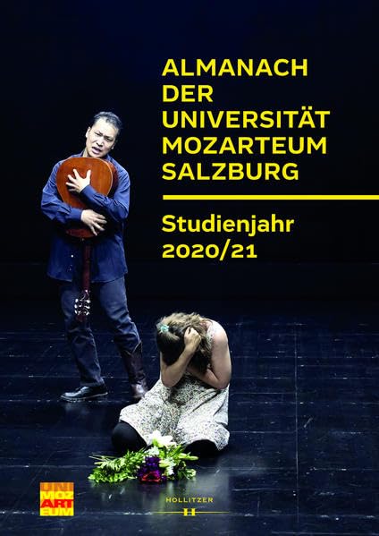 Almanach der Universität Mozarteum Salzburg: Studienjahr 2020/21 (Veröffentlichungen zur Geschichte der Universität Mozarteum Salzburg) Arts & Music