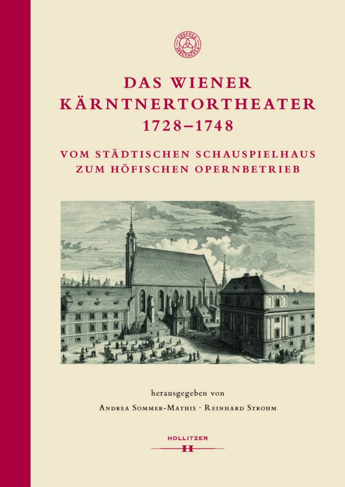 Das Wiener Kärntnertortheater 1728–1748 Film, Art & Culture