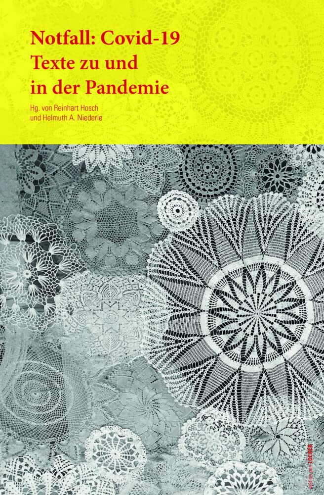 Notfall: Covid-19: Texte zu und in der Pandemie Contemporary literature