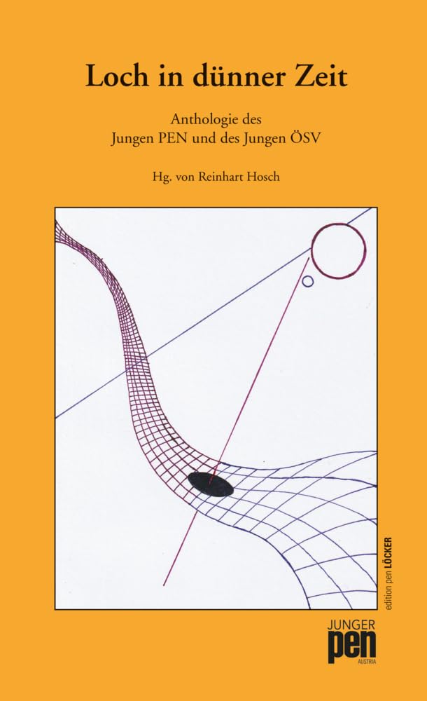 Loch in dünner Zeit: Anthologie Contemporary literature
