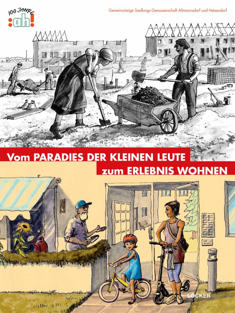 Vom Paradies der kleinen Leute zum Erlebnis Wohnen Architecture