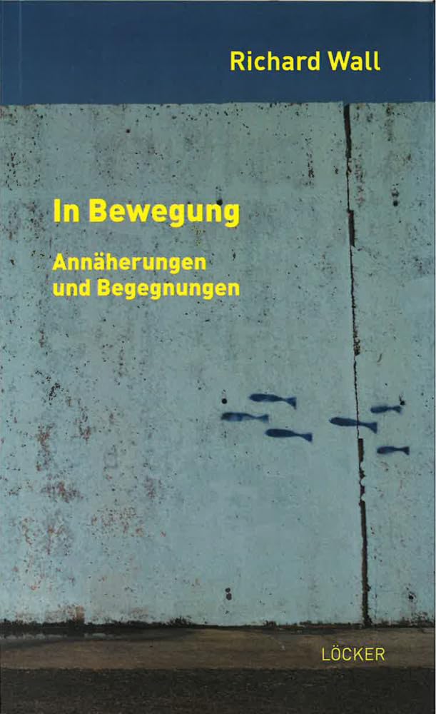 In Bewegung: Annäherungen und Begegnungen Contemporary literature