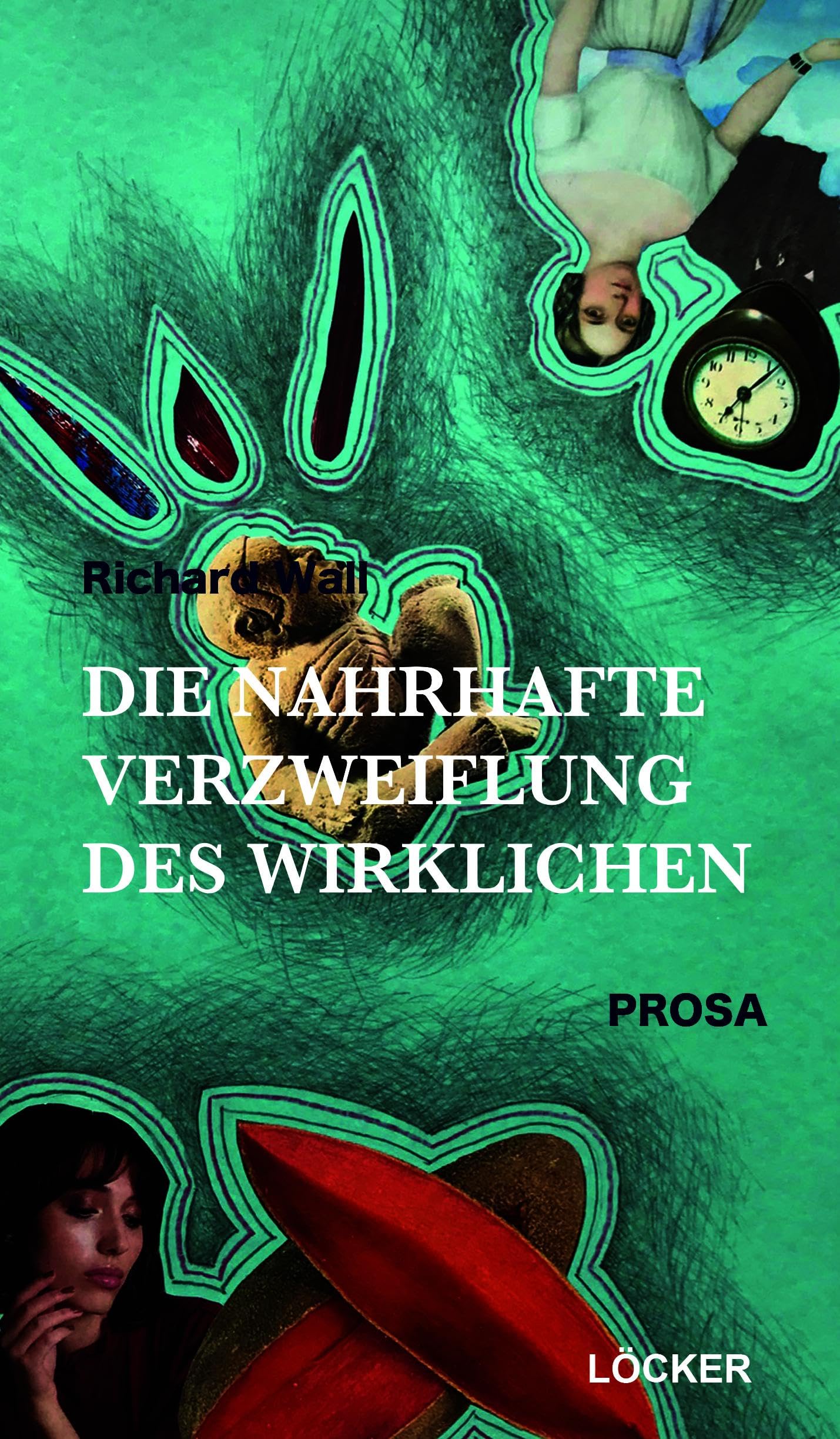 Die nahrhafte Verzweiflung des Wirklichen Contemporary literature