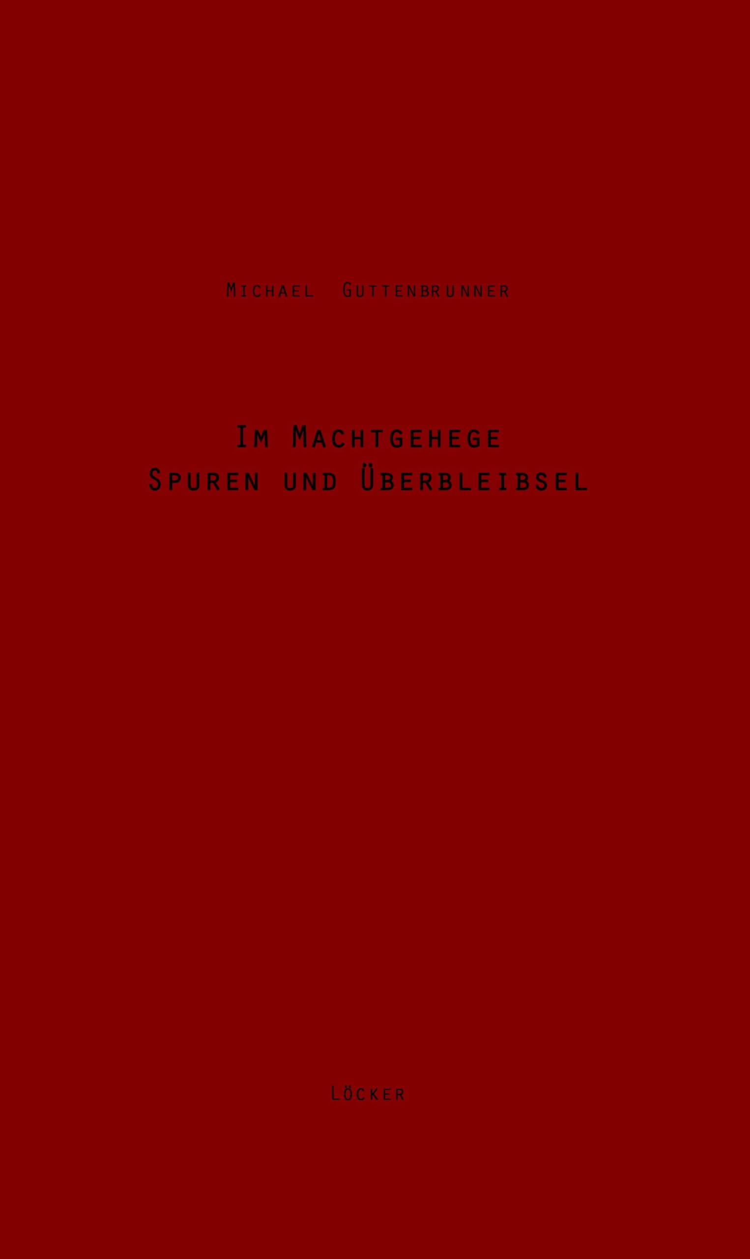 Im Machtgehege - Spuren Und Überbleibsel Contemporary literature
