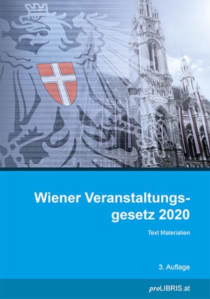 Wiener Veranstaltungsgesetz 2020: Text Materialien Law