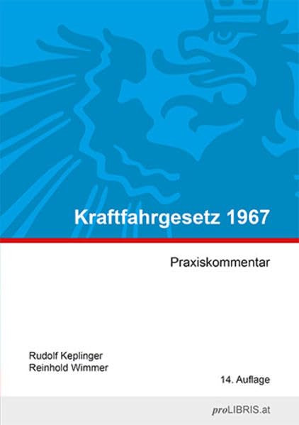 Kraftfahrgesetz 1967: Praxiskommentar Law