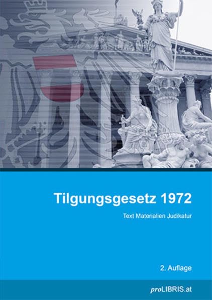 Tilgungsgesetz 1972: Text Materialien Judikatur book