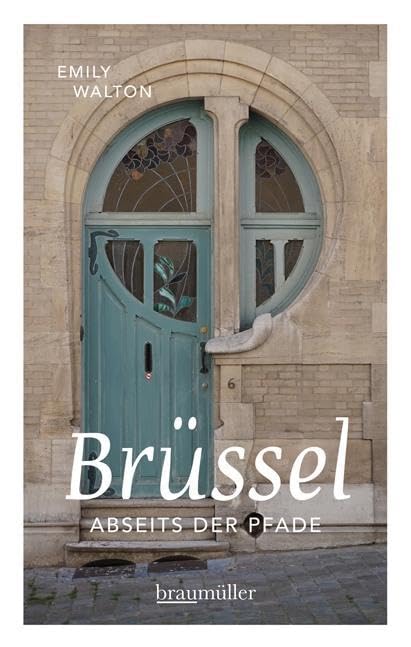 Brüssel abseits der Pfade Leisure, Home & Garden