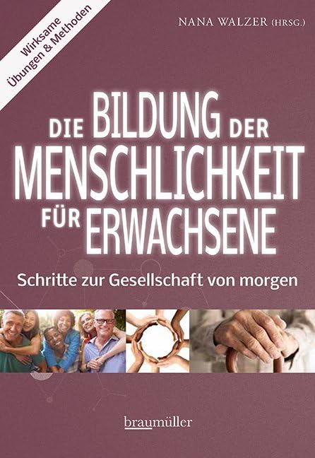 Die Bildung der Menschlichkeit für Erwachsene book