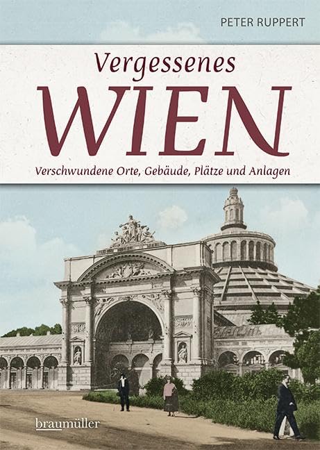 Vergessenes Wien Politics & History