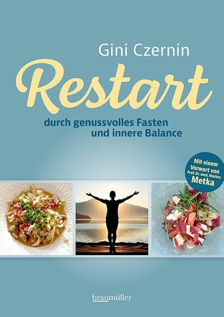 Restart durch genussvolles Fasten und innere Balance Health, Nutrition & Fitness