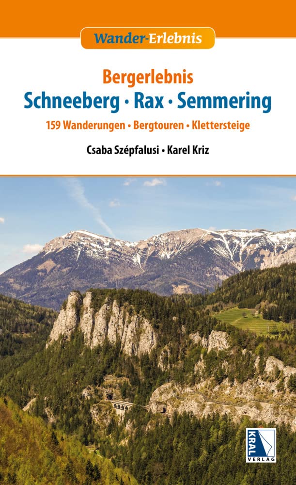 Bergerlebnis Schneeberg - Rax - Semmering: 159 Wanderungen - Bergtouren - Klettersteige (Wander-Erlebnis) Leisure, Home & Garden