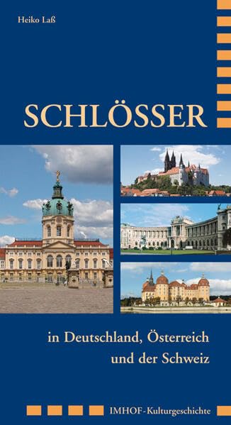 Schlösser in Deutschland, Österreich und der Schweiz Architecture