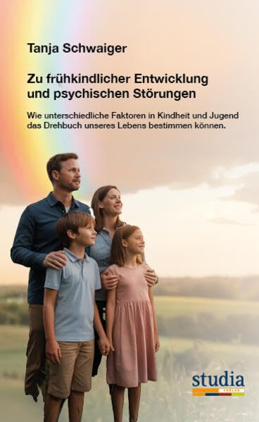 Zu frühkindlicher Entwicklung und psychischen Störungen Medicine