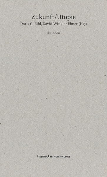 Zukunft/Utopie: Imaginationen (schneeblind) Books