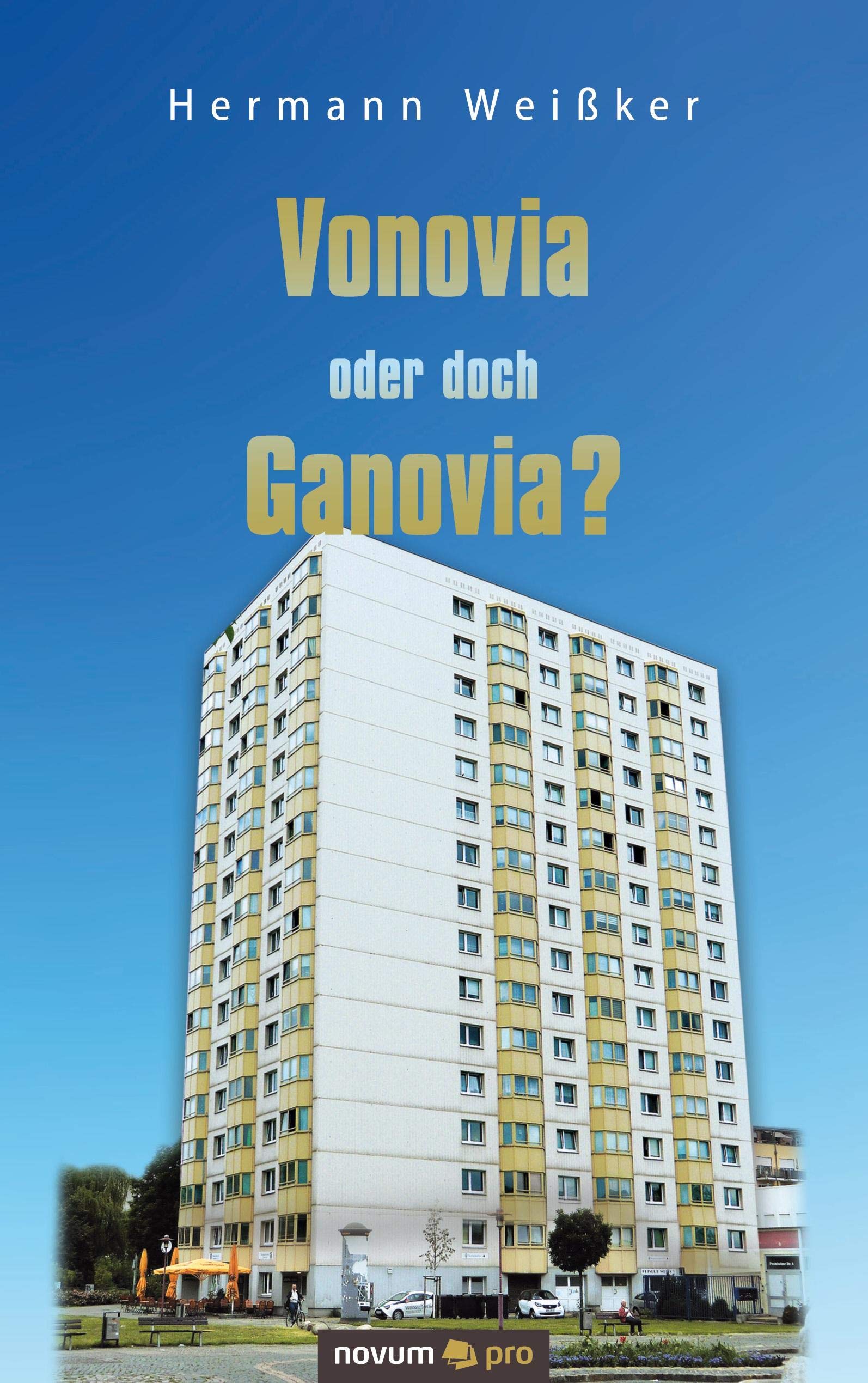 Vonovia oder doch Ganovia? Contemporary literature Books