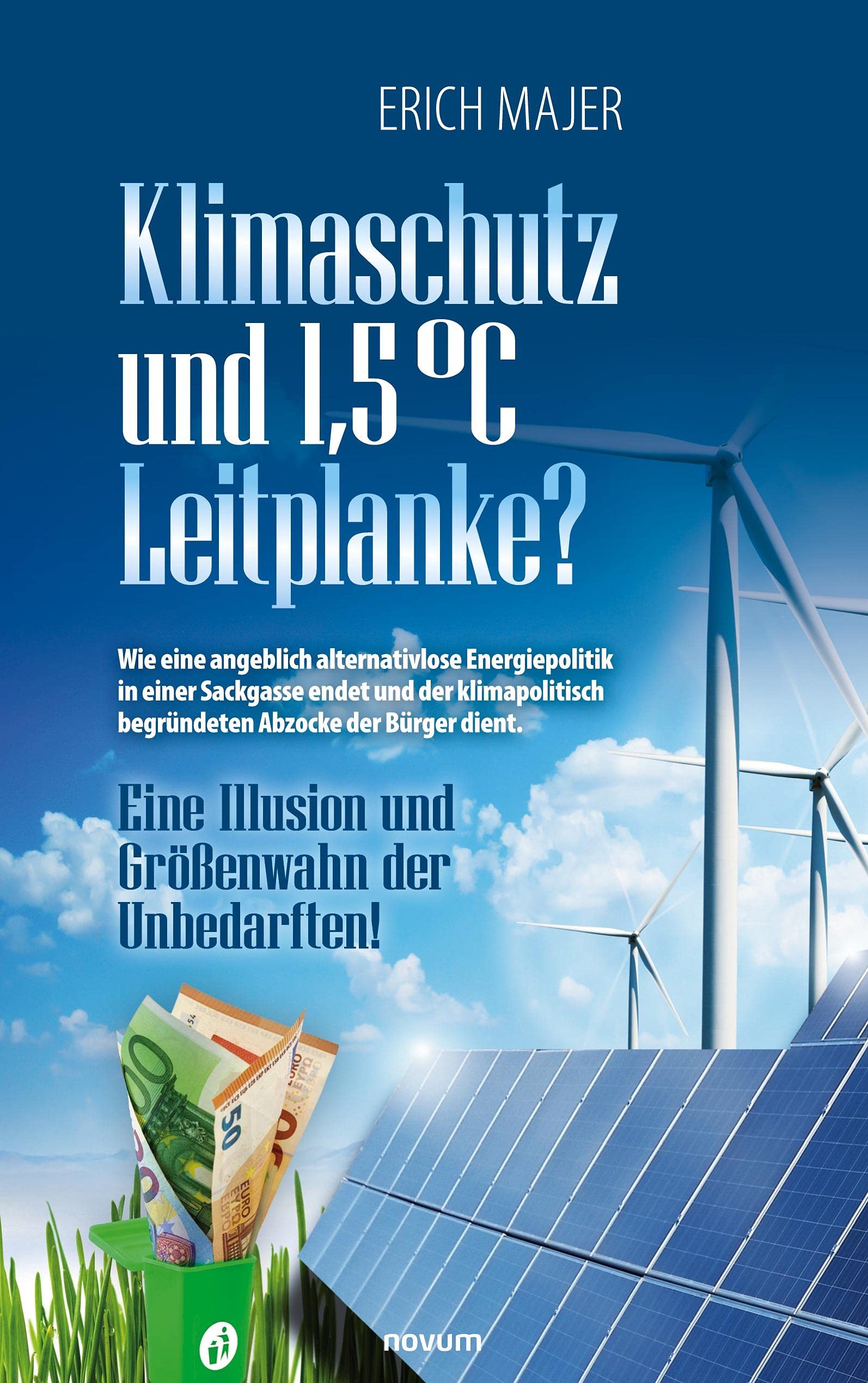 Klimaschutz und 1,5 °C Leitplanke? Politics & History