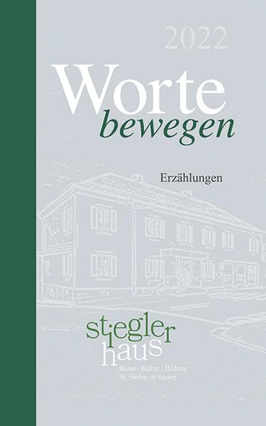 Worte bewegen 2022 Contemporary literature