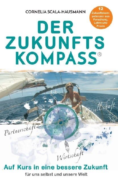 Der Zukunftskompass: Auf Kurs in eine bessere Zukunft! Parents & Children
