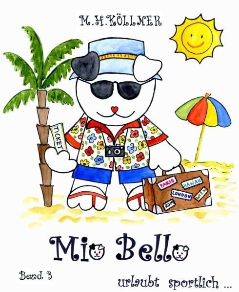Mio Bello... urlaubt sportlich (1 Bellos Familie) Novels & Short Stories