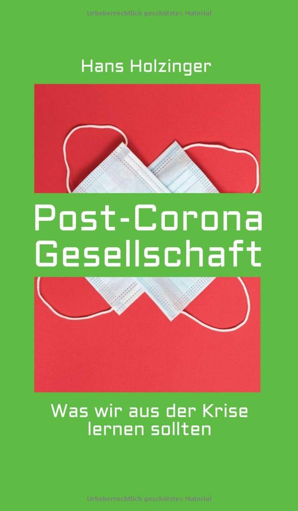 Post-Corona-Gesellschaft: Was wir aus der Krise lernen sollten Reference Books