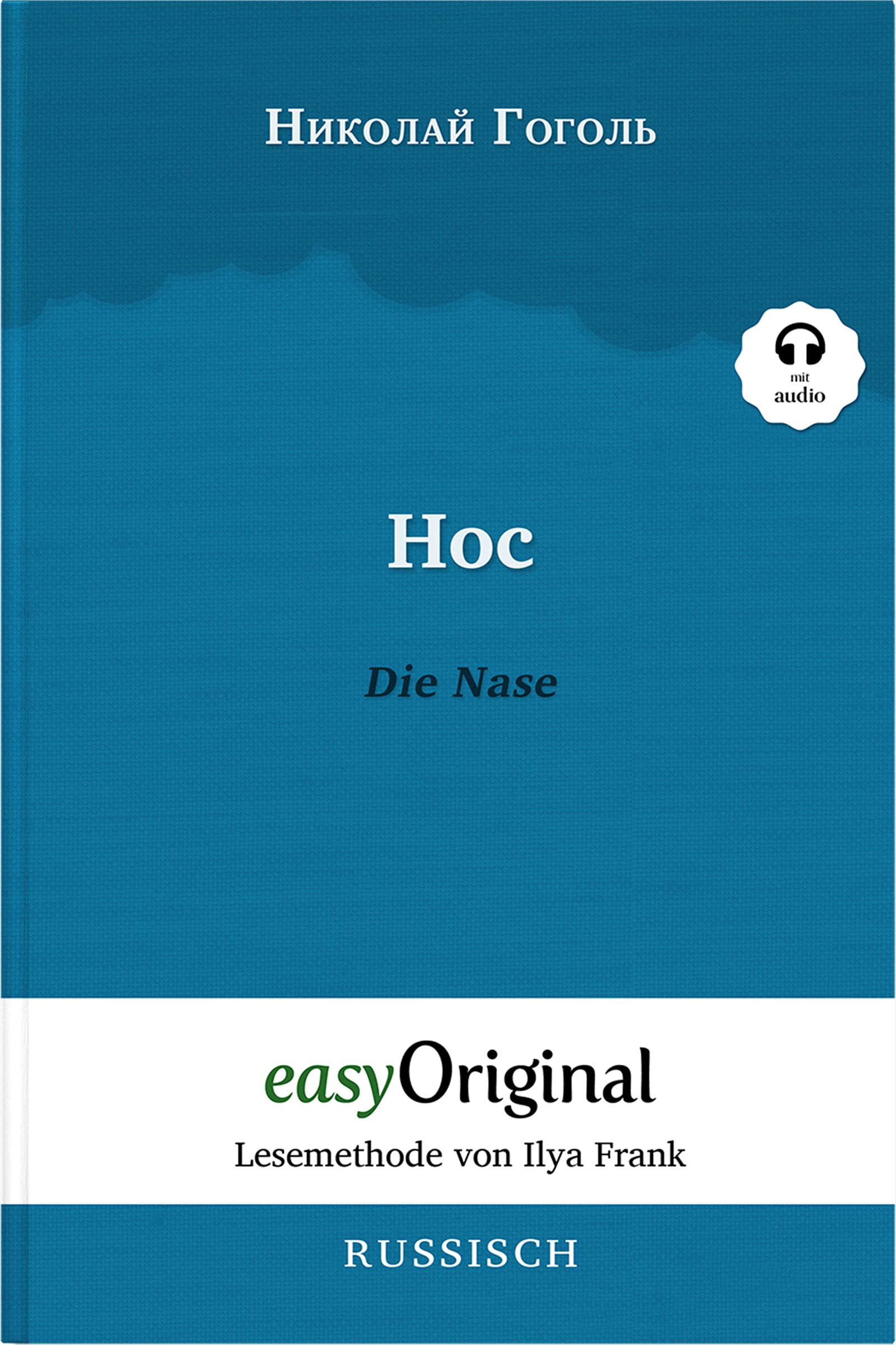 Nos / Die Nase (Buch + Audio-CD) - Lesemethode von Ilya Frank - Zweisprachige Ausgabe Russisch-Deutsch Essays & Short Stories