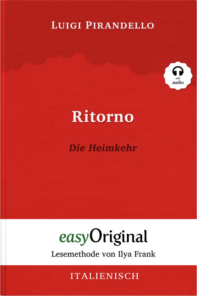 Ritorno / Die Heimkehr (Buch + Audio-Online) - Lesemethode von Ilya Frank - Zweisprachige Ausgabe Italienisch-Deutsch Essays & Short Stories