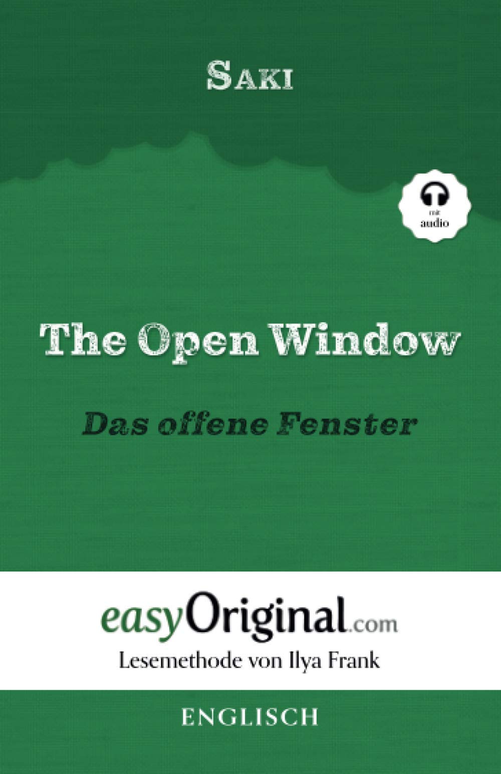 The Open Window / Das offene Fenster (mit Audio) - Lesemethode von Ilya Frank: Englisch durch Spaß am Lesen lernen, auffrischen und perfektionieren - Zweisprachiges Buch Englisch-Deutsch Foreign Languages ​​& Dictionaries