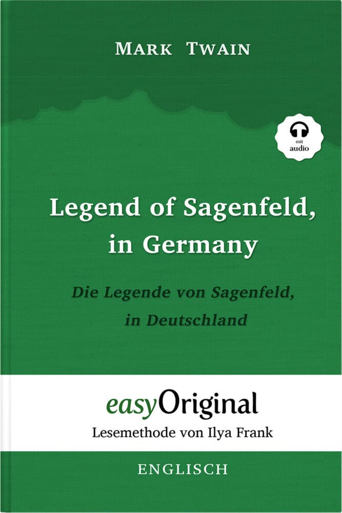 Legend of Sagenfeld, in Germany / Die Legende von Sagenfeld, in Deutschland (Buch + Audio-CD) - Lesemethode von Ilya Frank - Zweisprachige Ausgabe Englisch-Deutsch Essays & Short Stories