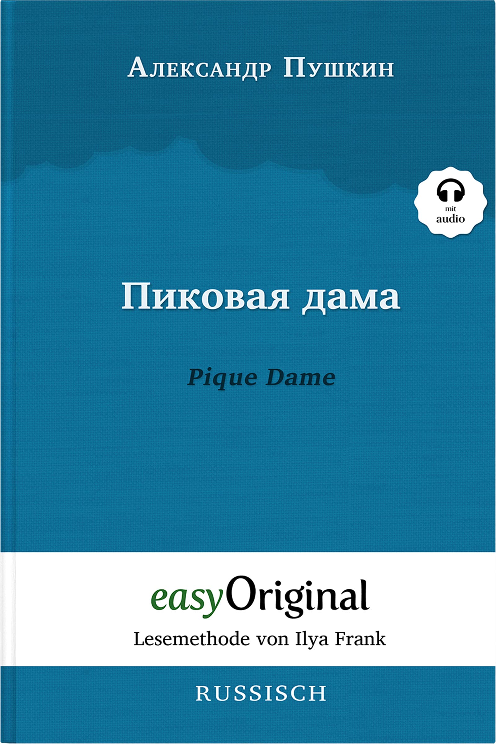 Pikovaya Dama / Pique Dame (Buch + Audio-CD) - Lesemethode von Ilya Frank - Zweisprachige Ausgabe Russisch-Deutsch Essays & Short Stories