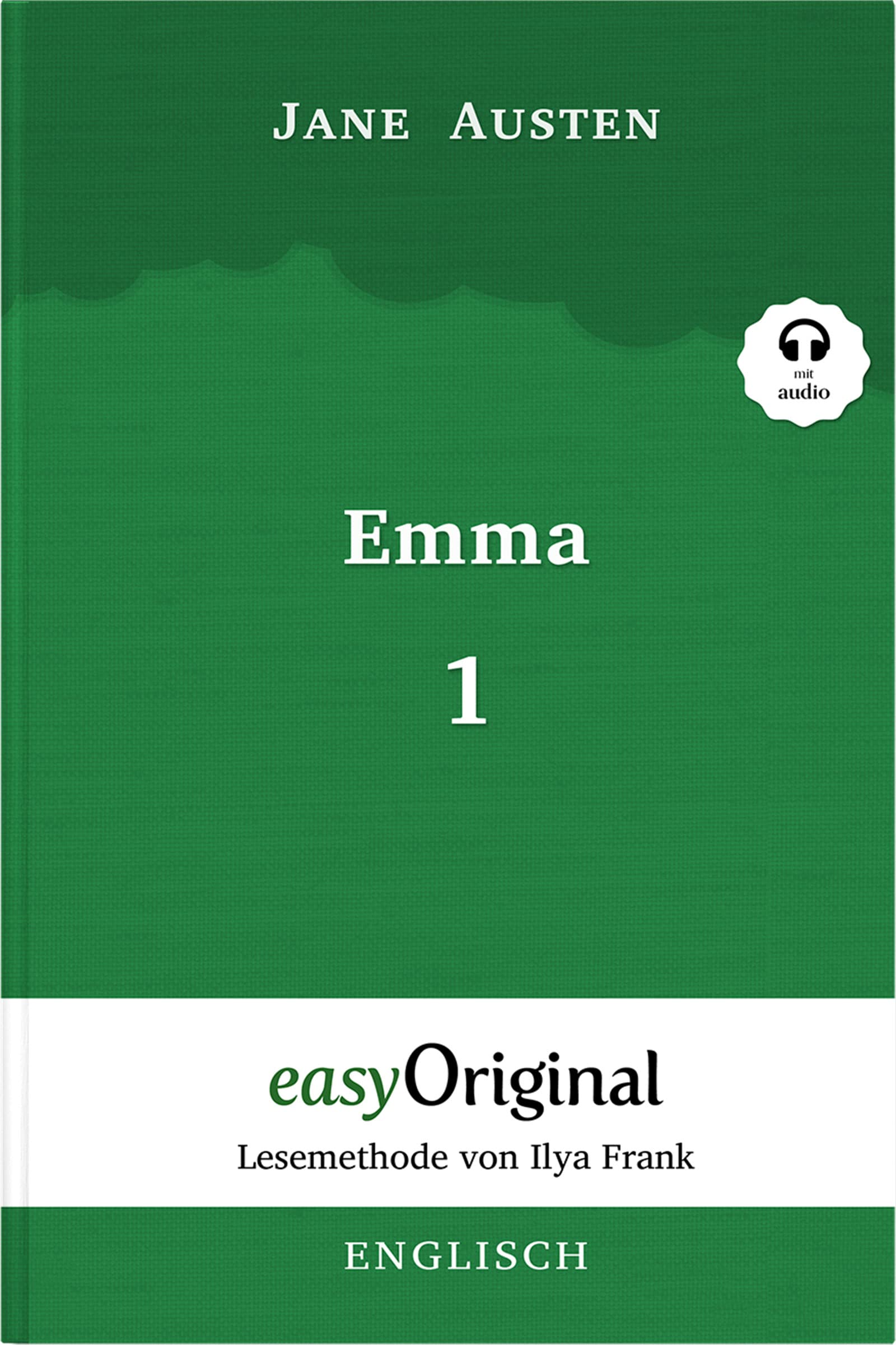 Emma - Teil 1 (Buch + MP3 Audio-CD) - Lesemethode von Ilya Frank - Zweisprachige Ausgabe Englisch-Deutsch Essays & Short Stories