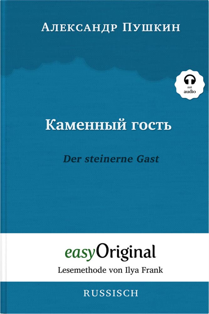 Kamennyj Gost' / Der steinerne Gast (Buch + Audio-Online) - Lesemethode von Ilya Frank - Zweisprachige Ausgabe Russisch-Deutsch Essays & Short Stories