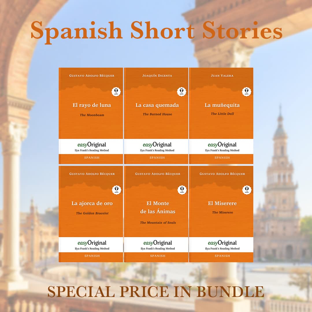 Spanish Short Stories (with free audio download link): Ilya Frank’s Reading Method - Learning, refreshing and perfecting Spanish by having fun reading ... Frank's Reading Method - Spanish: Spanish) Essays & Short Stories