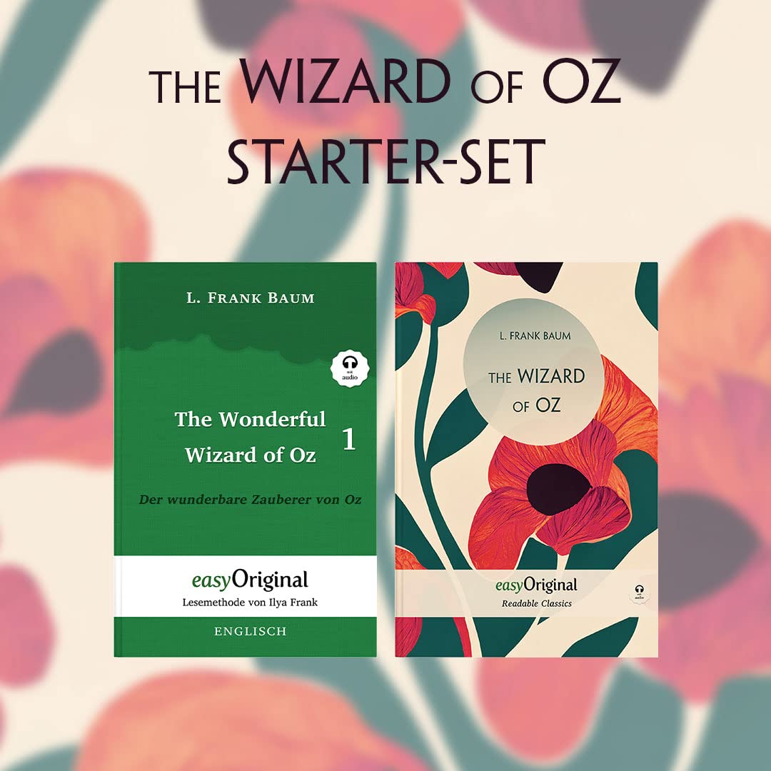 The Wonderful Wizard of Oz / Der wunderbare Zauberer von Oz (mit Audio-Online) - Starter-Set, m. 1 Audio, m. 1 Audio, 2 Teile: Lesemethode von Ilya Frank + Readable Classics Essays & Short Stories