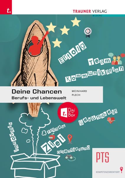 Deine Chancen – Berufs- und Lebenswelt PTS + TRAUNER-DigiBox Study Guides