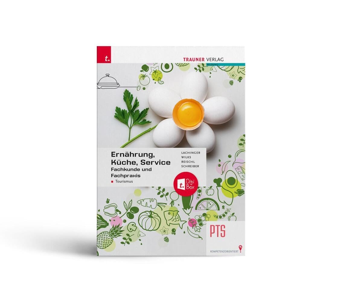 Ernährung, Küche, Service – Fachkunde/Fachpraxis Tourismus + TRAUNER-DigiBox Business, Finance & Career