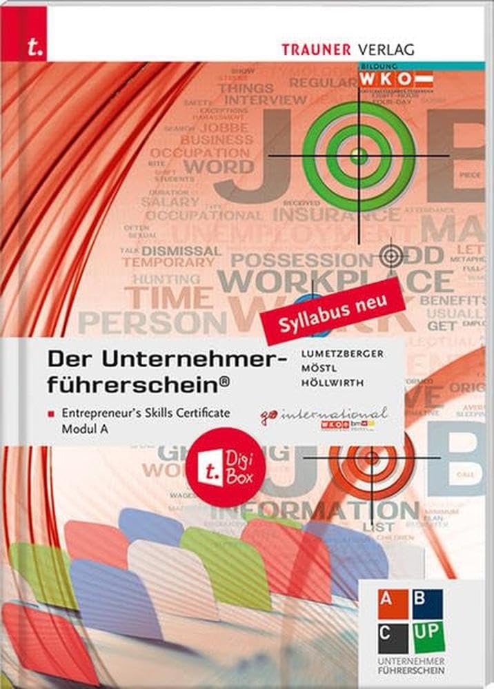 Der Unternehmerführerschein - Entrepreneur's Skills Certificate, Modul A + E-Book Business, Finance & Career