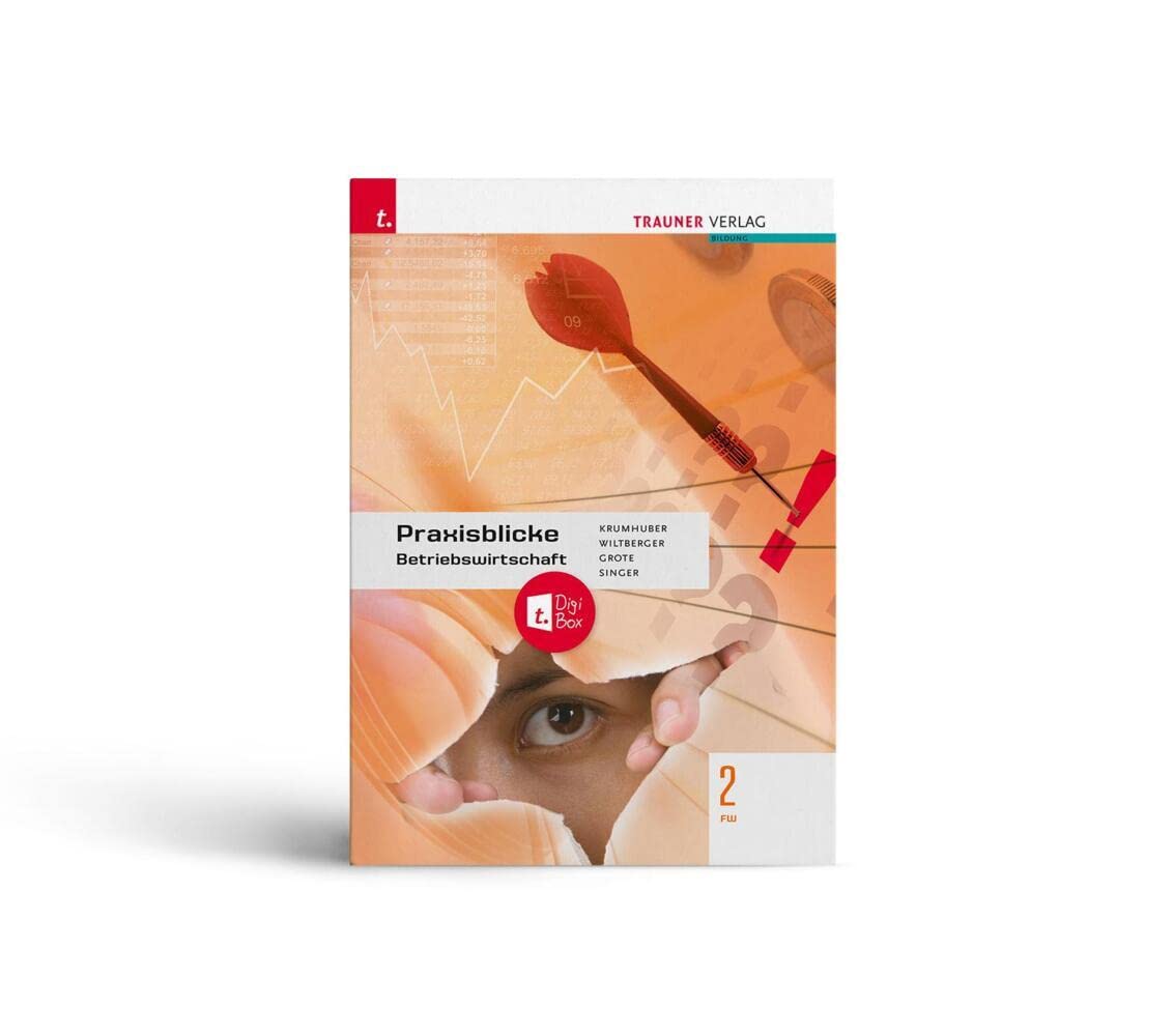 Praxisblicke - Betriebswirtschaft 2 FW + TRAUNER-DigiBox book