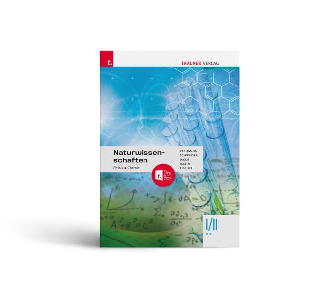 Naturwissenschaften I/II HTL Physik, Chemie + TRAUNER-DigiBox Study Guides