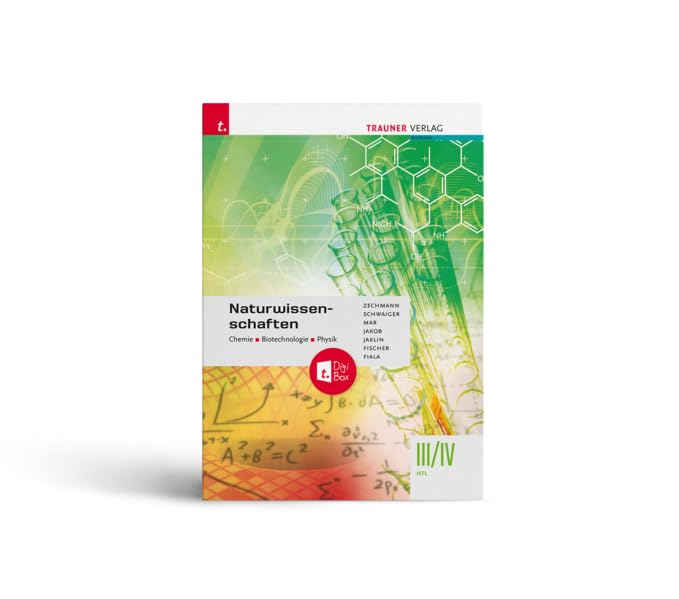 Naturwissenschaften III/IV HTL Chemie, Biotechnologie, Physik + TRAUNER-DigiBox Study Guides