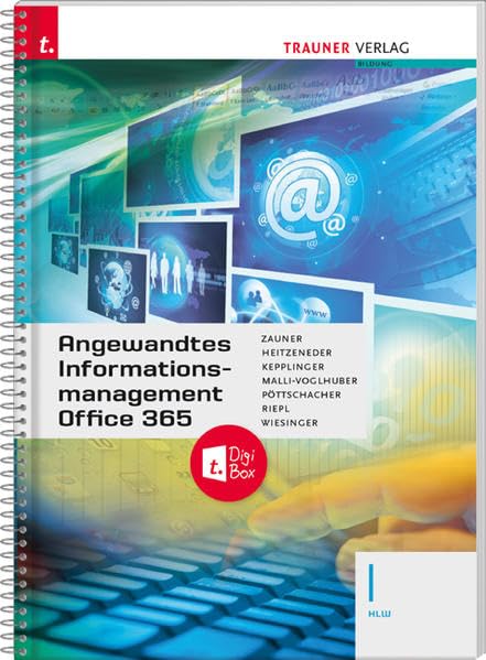 Angewandtes Informationsmanagement I HLW Office 365 + TRAUNER-DigiBox Computer Science
