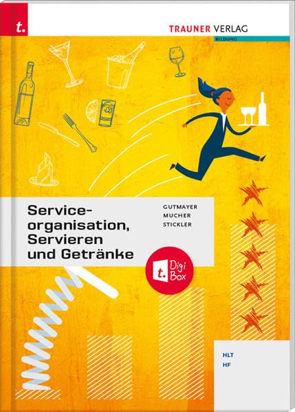 Serviceorganisation, Servieren und Getränke + TRAUNER-DigiBox Study Guides