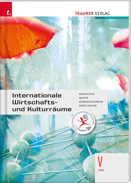 Internationale Wirtschafts- und Kulturräume V HAK Business, Finance & Career